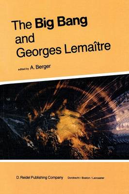 The Big Bang and Georges Lemaître