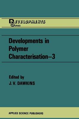 Developments in Polymer Characterisation—3