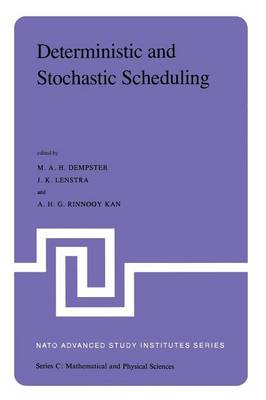Deterministic and Stochastic Scheduling