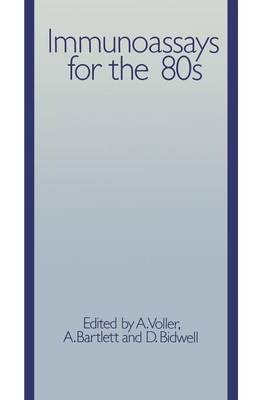 Immunoassays for the 80s