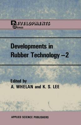 Developments in Rubber Technology—2
