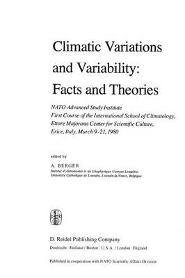Climatic Variations and Variability: Facts and Theories