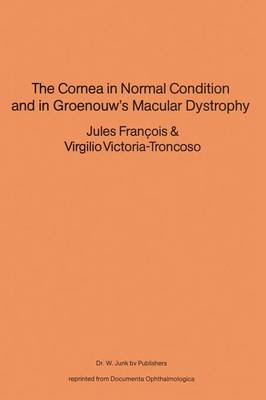 The Cornea in Normal Condition and in Groenouw’s Macular Dystrophy