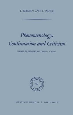 Phenomenology: Continuation and Criticism