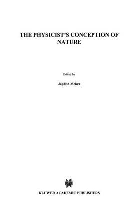 The Physicist's Conception of Nature