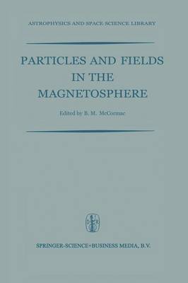 Particles and Fields in the Magnetosphere