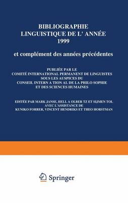 Bibliographie linguistique de l’année 1999/Linguistic Bibliography for the year 1999