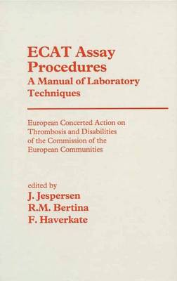 ECAT Assay Procedures A Manual of Laboratory Techniques