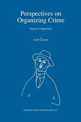 Perspectives on Organizing Crime
