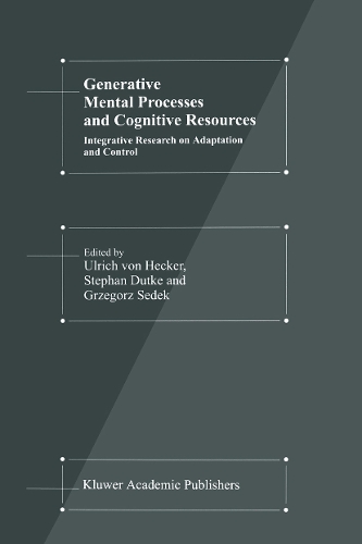 Generative Mental Processes and Cognitive Resources