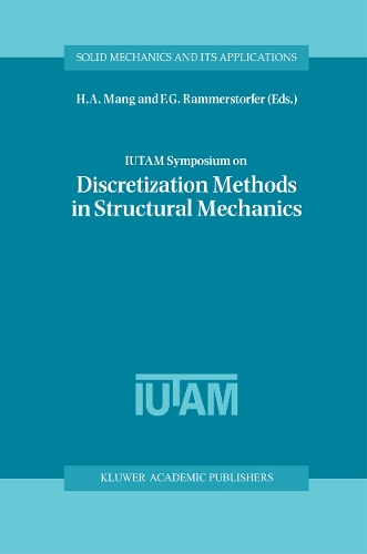 IUTAM Symposium on Discretization Methods in Structural Mechanics