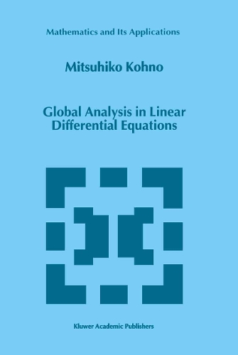 Global Analysis in Linear Differential Equations