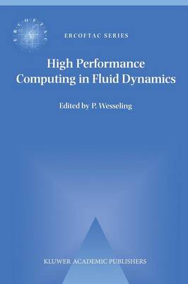 High Performance Computing in Fluid Dynamics
