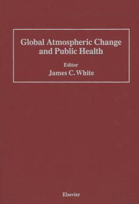 Global Atmospheric Change and Public Health