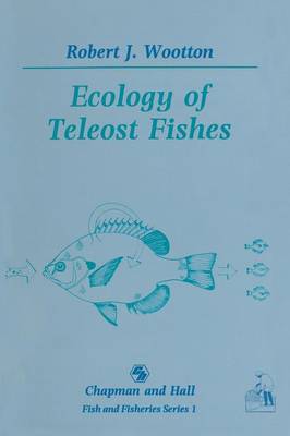 Ecology of Teleost Fishes