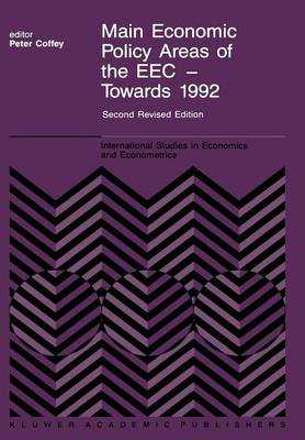Main Economic Policy Areas of the EEC — Towards 1992