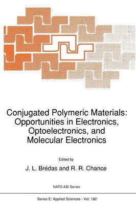 Conjugated Polymeric Materials: Opportunities in Electronics, Optoelectronics, and Molecular Electronics