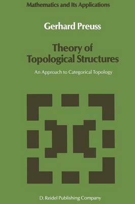 Theory of Topological Structures