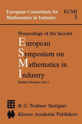 Proceedings of the Second European Symposium on Mathematics in Industry