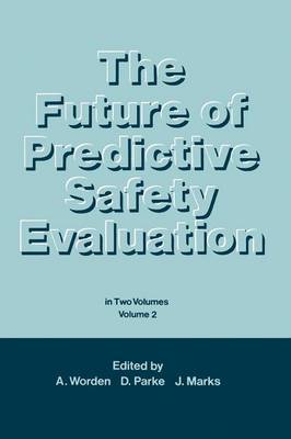 The Future of Predictive Safety Evaluation