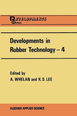 Developments in Rubber Technology—4