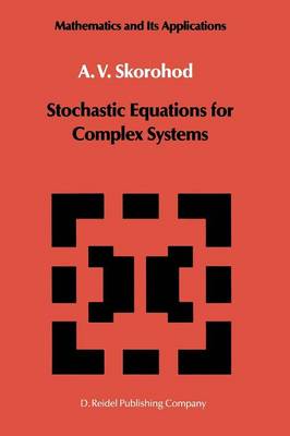 Stochastic Equations for Complex Systems