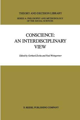 Conscience: An Interdisciplinary View