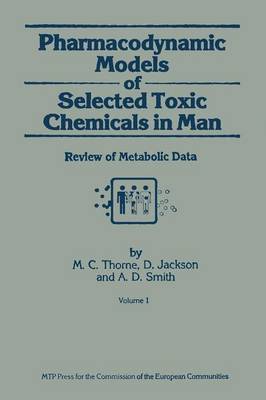 Pharmacodynamic Models of Selected Toxic Chemicals in Man