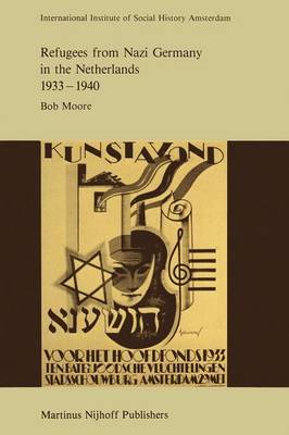Refugees from Nazi Germany in the Netherlands 1933–1940