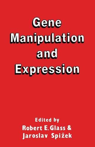 Gene Manipulation and Expression