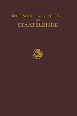 Kritische Darstellung der Staatslehre