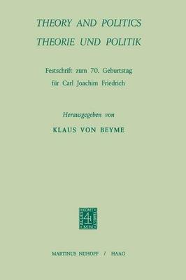 Theory and Politics / Theorie und Politik