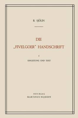 Die „Fivelgoer“ Handschrift
