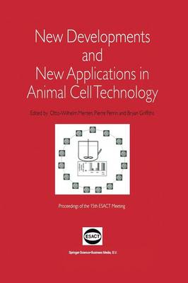 New Developments and New Applications in Animal Cell Technology