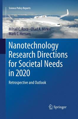 Nanotechnology Research Directions for Societal Needs in 2020