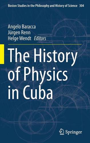 The History of Physics in Cuba