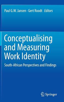 Conceptualising and Measuring Work Identity