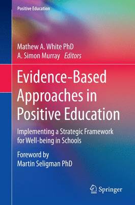 Evidence-Based Approaches in Positive Education