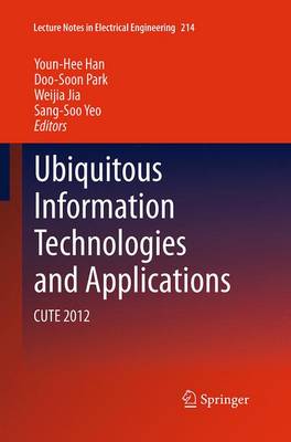 Ubiquitous Information Technologies and Applications