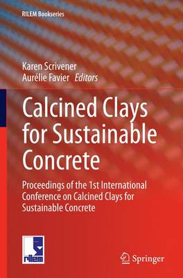 Calcined Clays for Sustainable Concrete