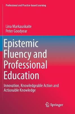 Epistemic Fluency and Professional Education