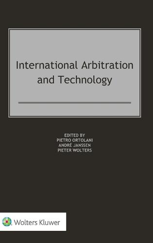 International Arbitration and Technology