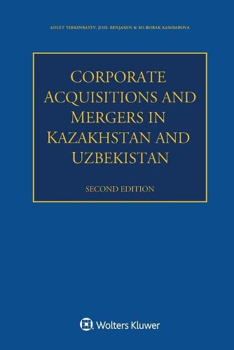 Corporate Acquisitions and Mergers in Kazakhstan and Uzbekistan