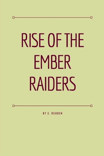Rise of the Ember Raiders