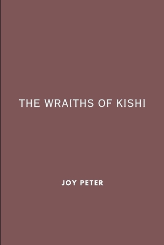The Wraiths of Kishi