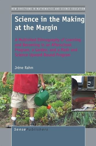 Science in the Making at the Margin