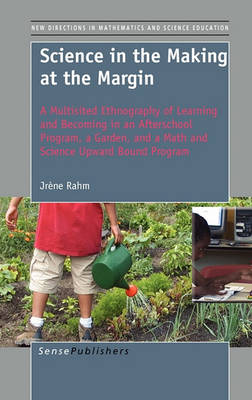 Science in the Making at the Margin