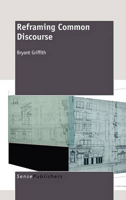Reframing Common Discourse