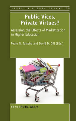 Public Vices, Private Virtues?