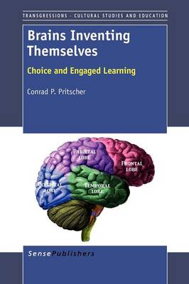 Brains Inventing Themselves